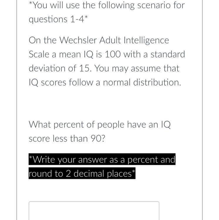 *You will use the following scenario forquestions 1-4*On the Wechsler Adult IntelligenceScale-example-1