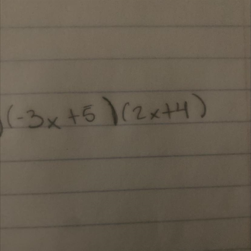 (-3x+5)(2x+4) in standard form step by step-example-1