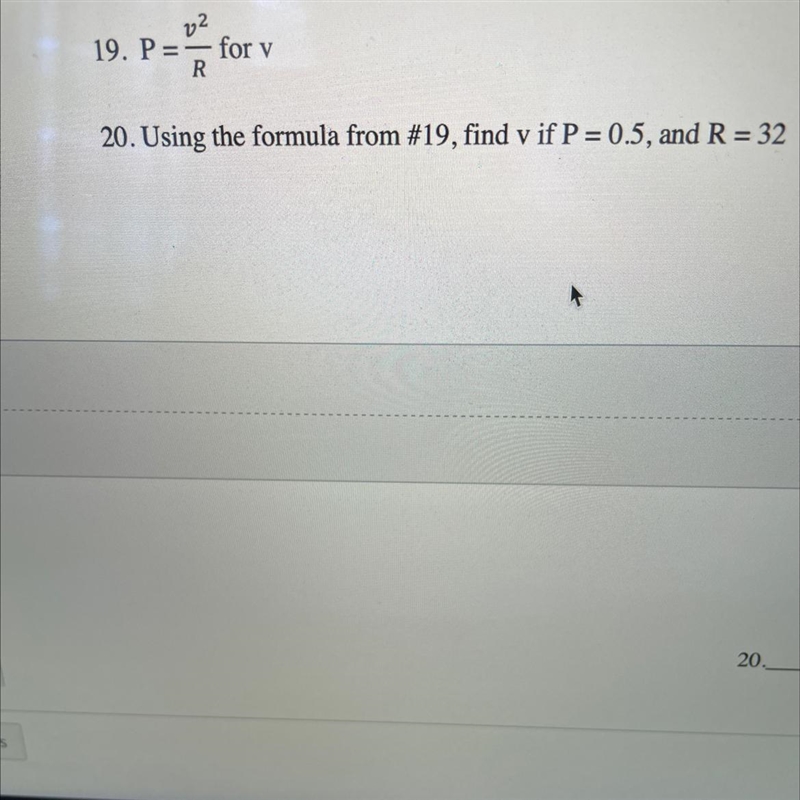 Using this formula “P= v^2/R for vI need help solving questions number 20-example-1