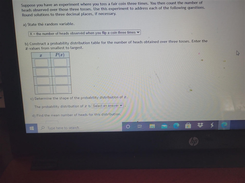 Suppose you have an experiment where you toss a fair coin 3 time you didn't count-example-1