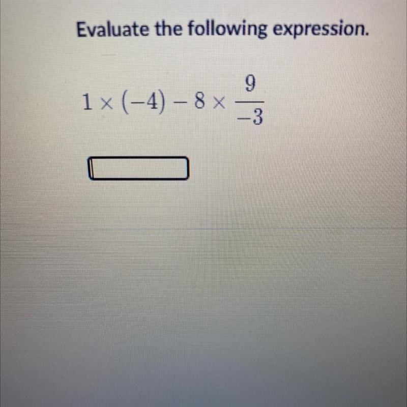 Evaluate the following expression. I will send a screenshot of the expression that-example-1