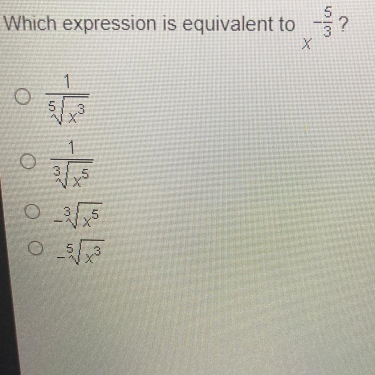 Which expression is equivalent x -5/3?-example-1