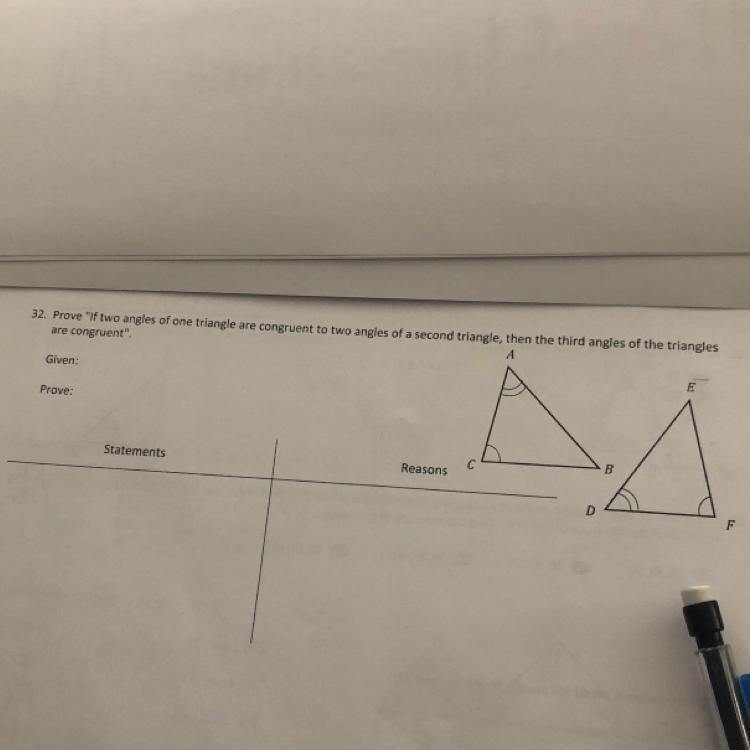 prove “if two angles of one triangle are congruent to two angles of a second triangle-example-1