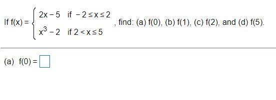 If find: (a) f(0), (b) f(1), (c) f(), and (d) f().-example-1