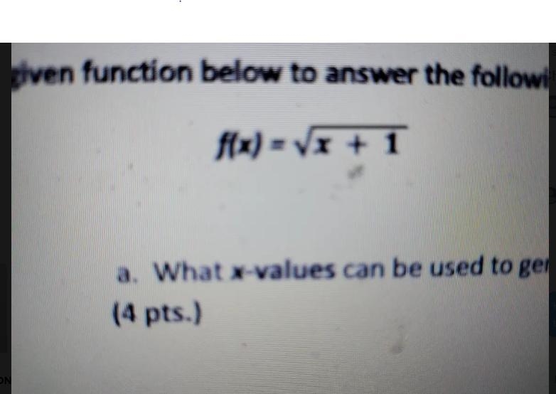 Use the given function below to awnser the following questionsf(x)√( x + 1)-example-2