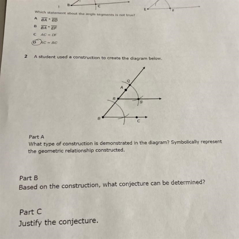 2A student used a construction to create the diagram below.Part AWhat type of construction-example-1