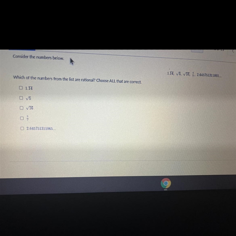 Which of the numbers from the list are rational? Choose ALL that are correct.-example-1