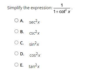 Simplify the expression: 1/1+cot^2x-example-1