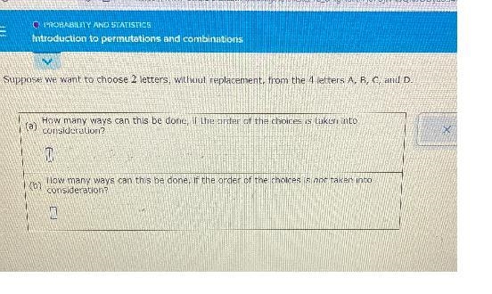 Introduction to permutations and combinationsSuppose we want to choose 2 letters, without-example-1