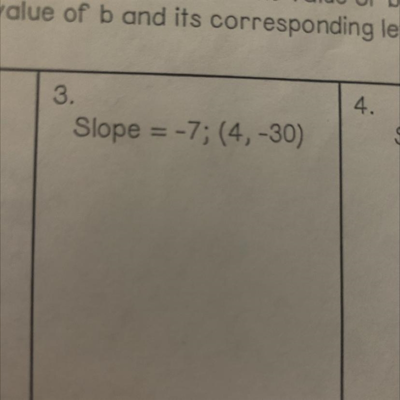 Pls help due tomorrow!!! Slope = -7; (4, -30)-example-1