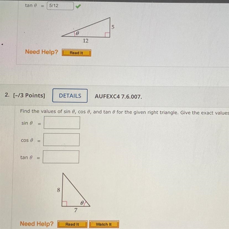 Find the values of sin 0, cos 0, and tan e for the given right triangle. Give the-example-1