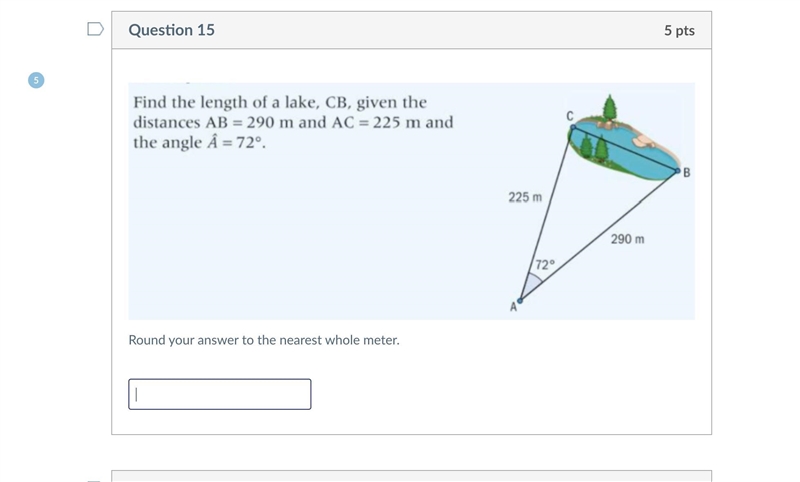 Find the length of a lake, CB, given the distances AB = 290 m and AC= 225 m and the-example-1