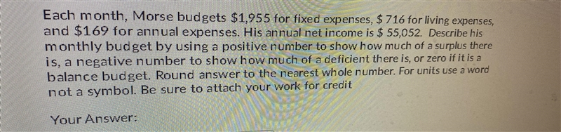 Each month, Morse budgets $1,955 for fixed expenses, $ 716 for living expenses,and-example-1