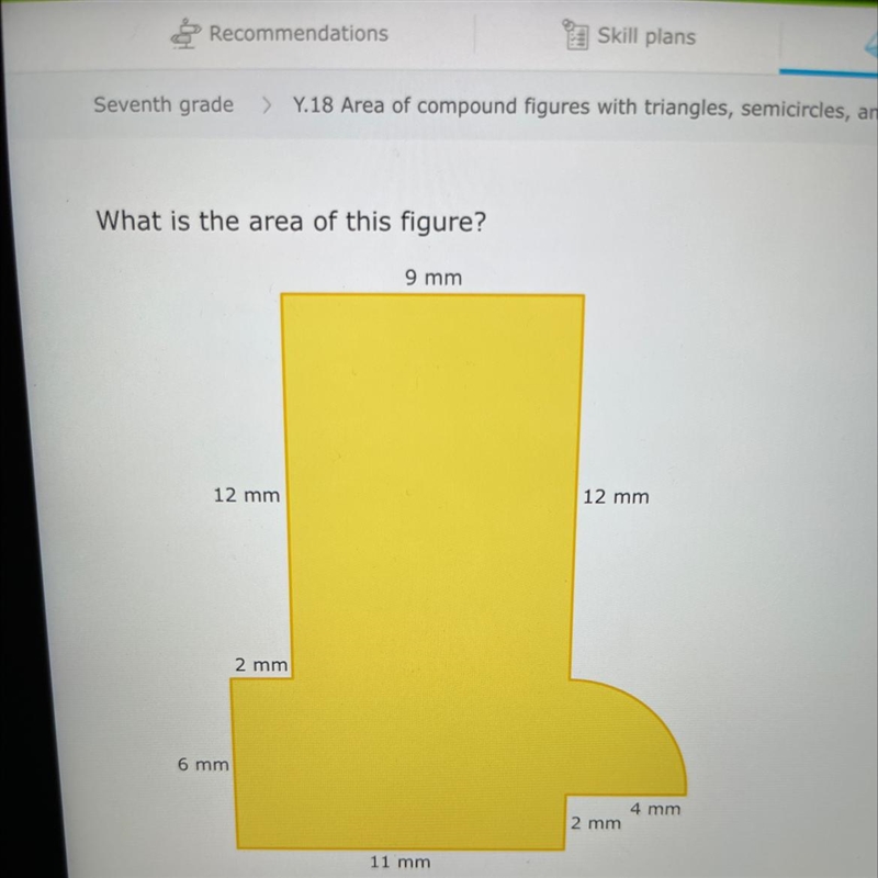 What is the area of this figure? 9 mm 12 mm 12 mm 2 mm 6 mm 4 mm 2 mm 11 mm-example-1