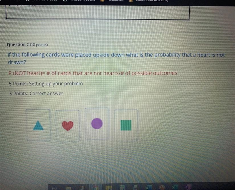 Question 2 (10 points)If the following cards were placed upside down what is the probability-example-1