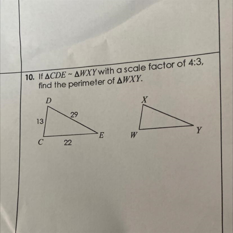 10. If ACDE - AWXY with a scale factor of 4:3,find the perimeter of AWXY.-example-1