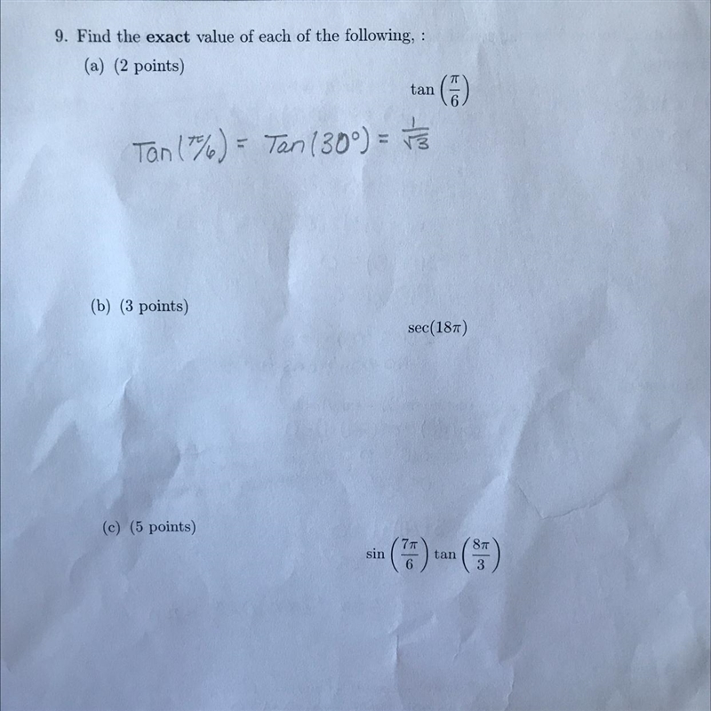 Precalc and i need help withb. Sec(18pie)c. Sin(7pie/6) tan(8pie/3)d. Tan(pie/12)-example-1