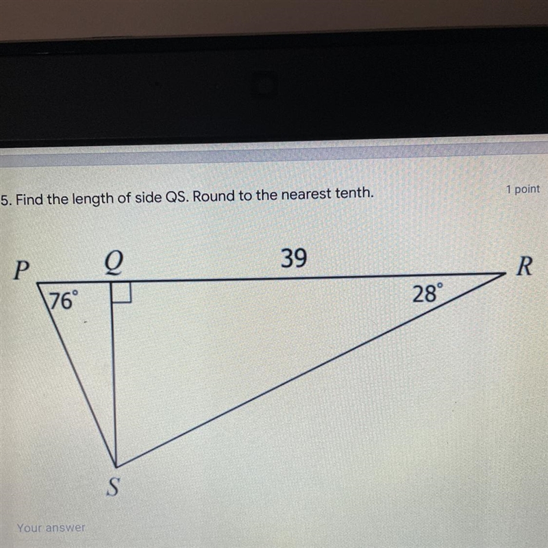 Find the length of side QS. Round to the nearest tenth.Q39Р16°R28°S-example-1