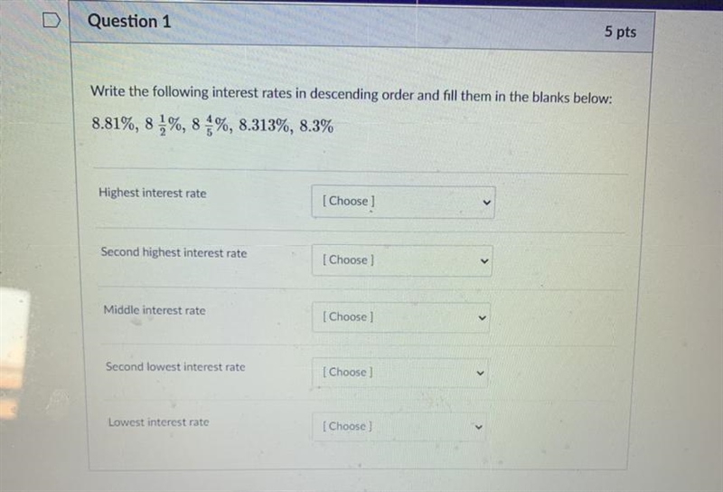 I need to know the Highest, Second Highest, Middle, Second lowest, and lowest interest-example-1