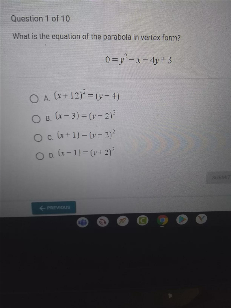 What is the equation of the parabola in vertex form? 0=y2 - x - 4y+ 3 갈 2 O A. (x-example-1