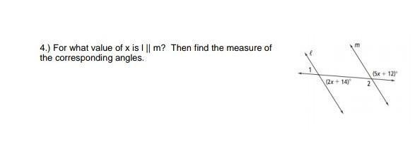 For what value of x is I || m ? Then find the measure of the corresponding angles-example-1