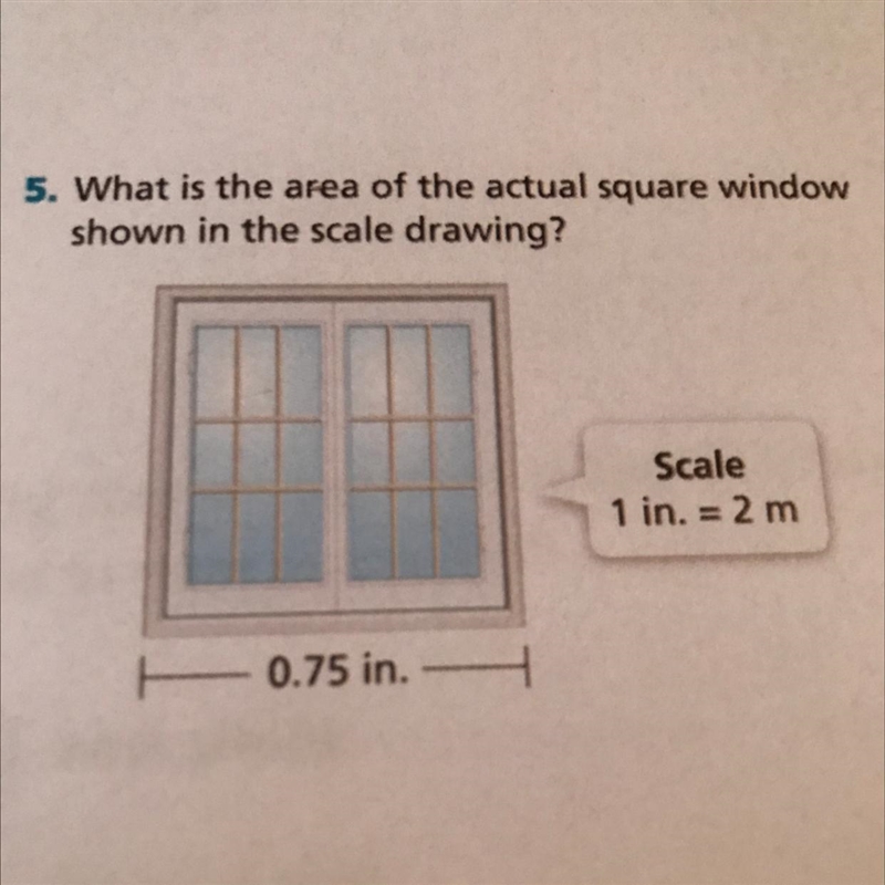 What is the area of the actual square window shown in the scale drawing? 0.75 in. Scale-example-1