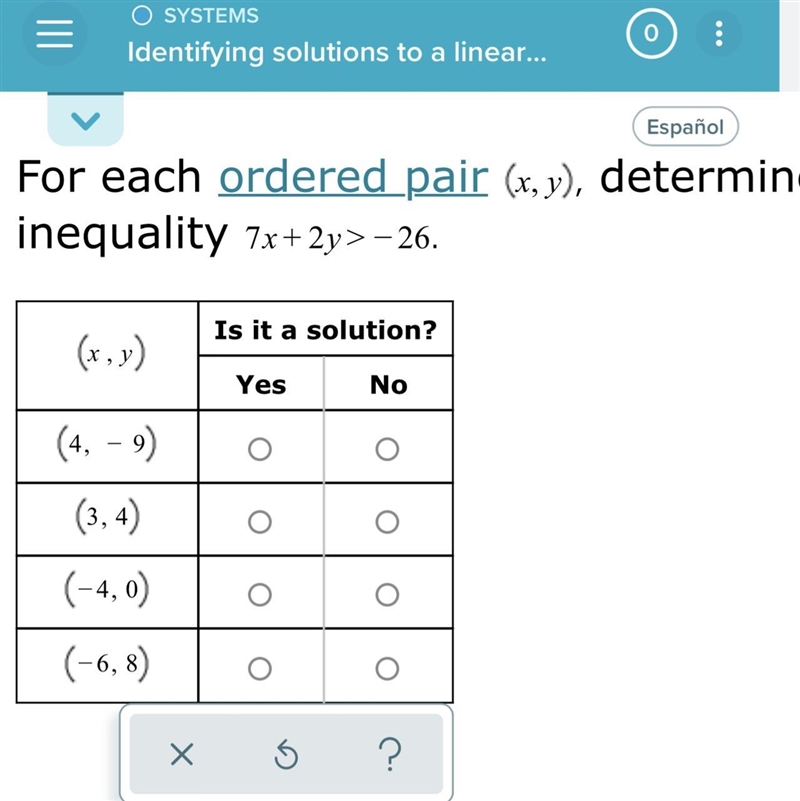 For each ordered pair (x,y) determine whether it is a solution to the inequality 7x-example-1