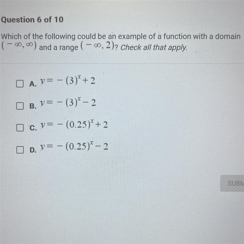 Which of the following could be an example of a function with a domain (-♾️,♾️) and-example-1