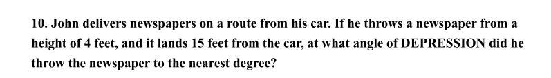 Use Right Triangle Trigonometry to solve this problem. Round your answer to the nearest-example-1