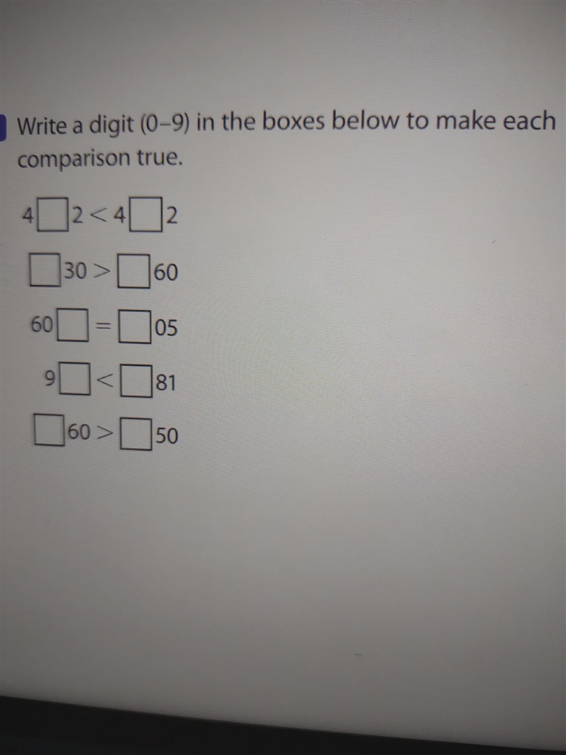 Write a digit (0-9) in the boxes below to make each comparison true. 4260 60 - 05 9 81 (60&gt-example-2