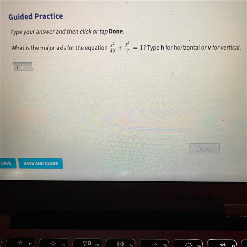 What is the major axis for the equation+= 1? Type h for horizontal or v for vertical-example-1