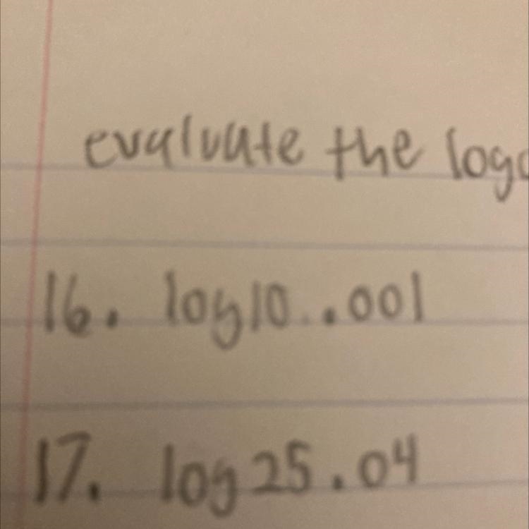 Evaluate the logarithm 16) 10 is the base of the log-example-1