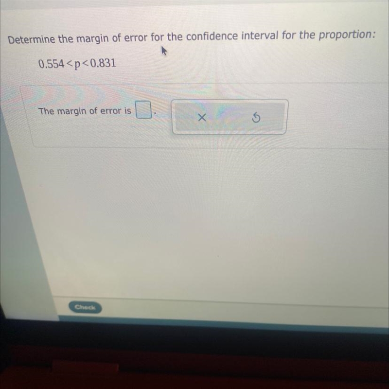 Determine the margin of error for the confidence interval for the proportion:0.554 &lt-example-1