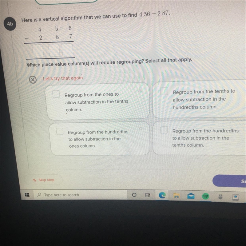 Here is a vertical algorithm that we can use to find 4.56 — 2.87.Which place value-example-1