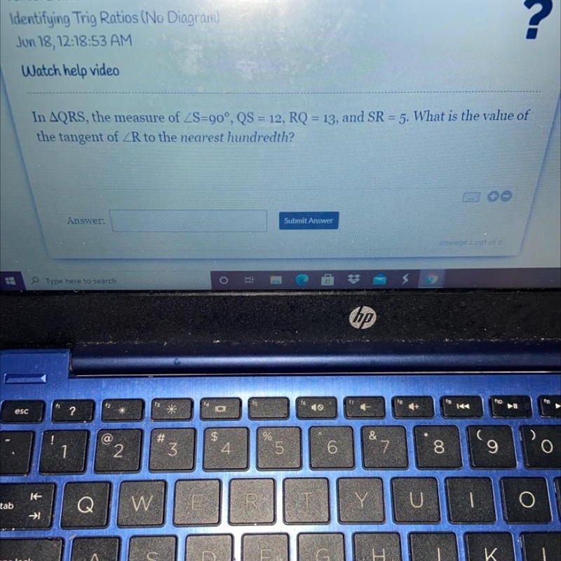 In QRS, the measure of S=90, QS=12, RQ=13, and SR=5. What is the value of the tangent-example-1