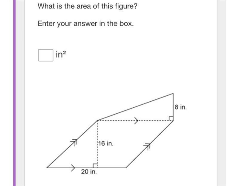 What is the area of this figure? Enter your answer in the box. in2 8 in. 116 in. 20 in-example-1