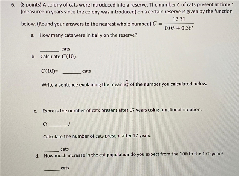 A colony of cats were introduced into a reserve. The number of cats present at timet-example-1