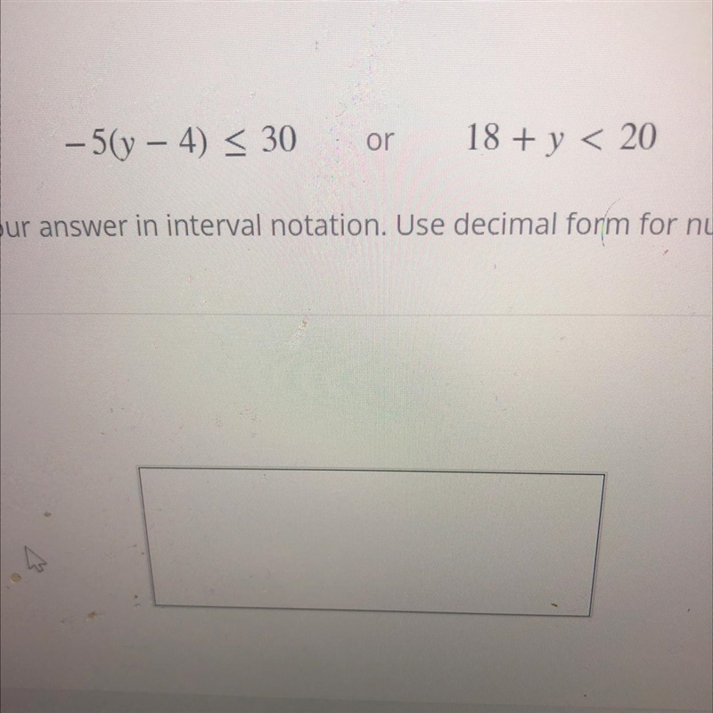 Solve the second inequality and express your answer in interval notation. Use decimal-example-1