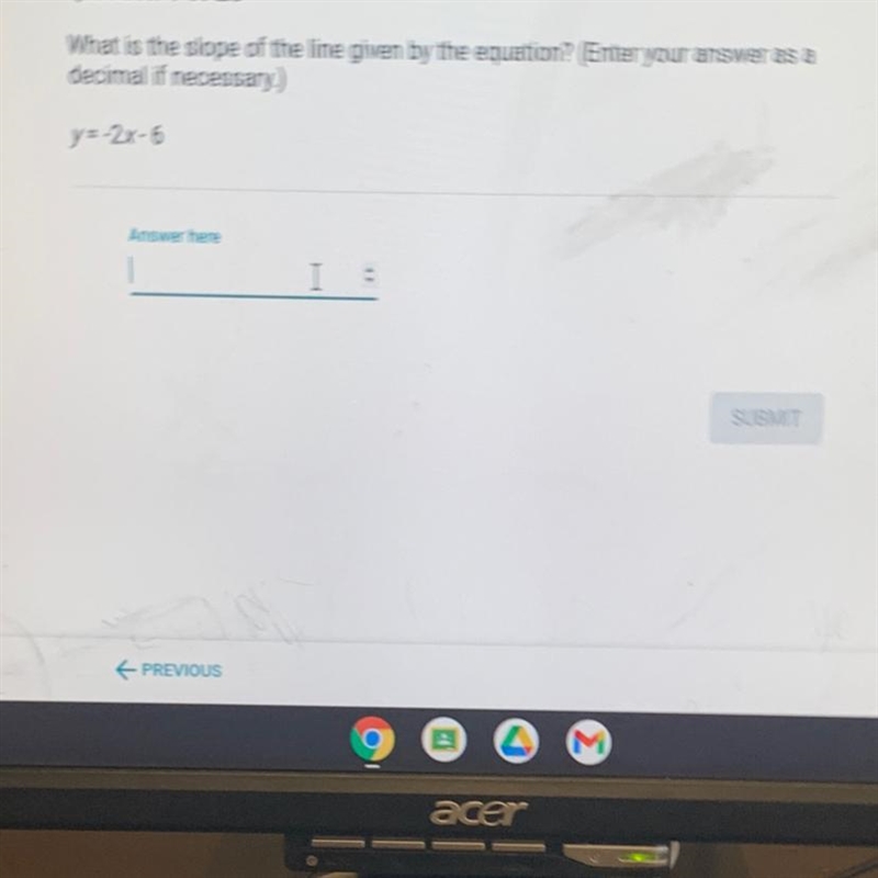 What is the slope of the line given by the equation? (Enter your answer as adecimal-example-1