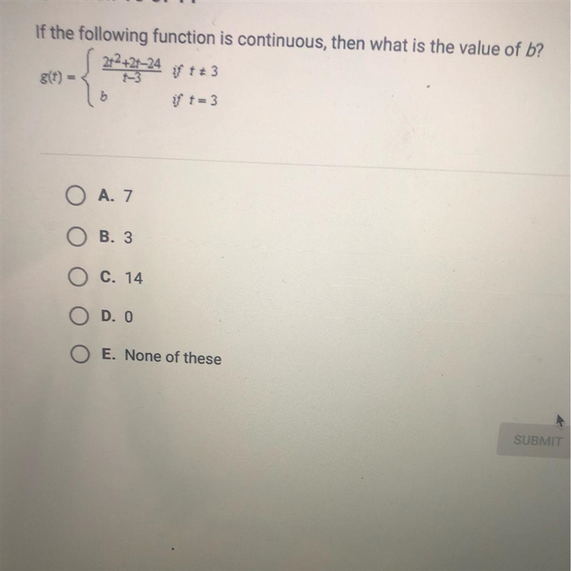 If the following function is continuous then what is the value of b?-example-1