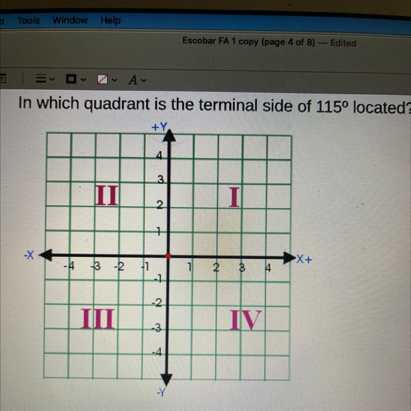 In which quadrant is the terminal side of 115° located?+Y43-2+-XX+3 -111841.2IV3.4-example-1