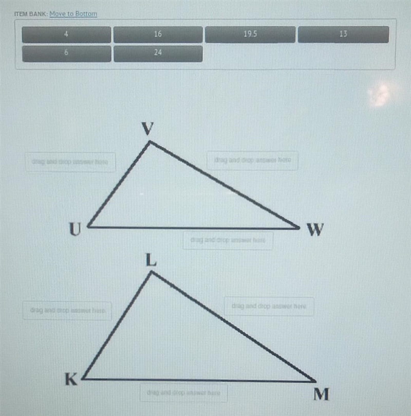 Triangles KLM and UVW are similar. Arrange the side lengths correctly on the diagram-example-1