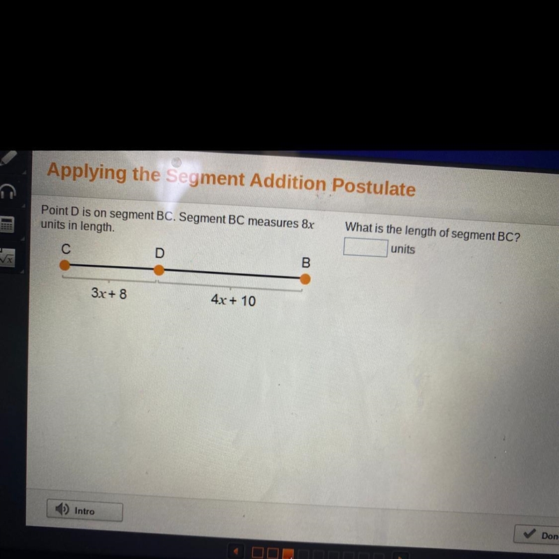 Applying the Segment Addition PostulatePoint D is on segment BC. Segment BC measures-example-1