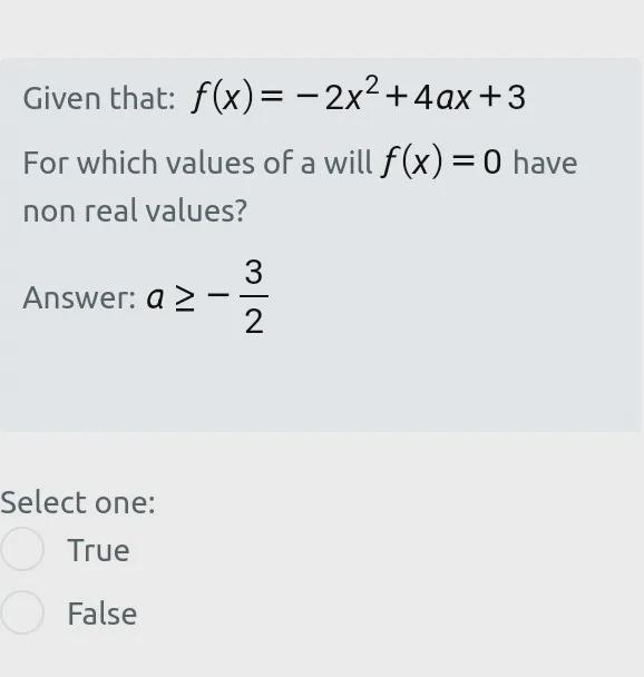 For which values of a will f(x)=0 .....have non real values-example-1