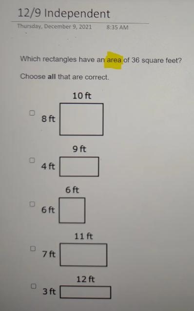 Which rectangles have an area of 36 square feet? Choose all that are correct. 10 ft-example-1