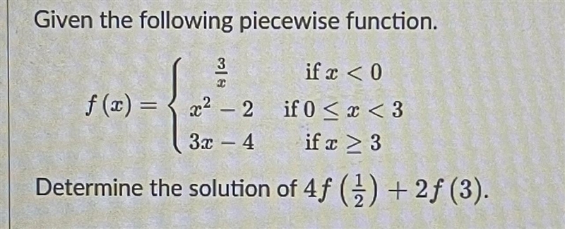 Given the following piecewise function . f(x)= 3 x &if x<0\\ x^ 2 -2&if-example-1