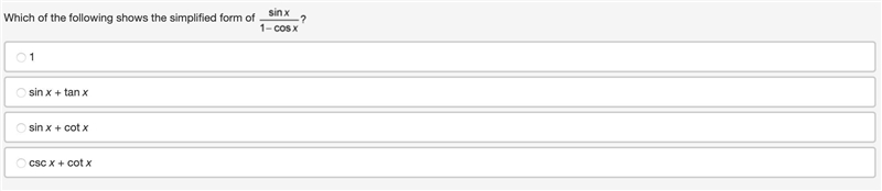 Which of the following shows the simplified form of sine of x over the quantity 1 minus-example-1