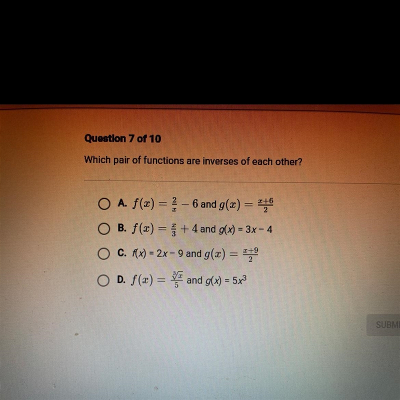 Which pair of functions are inverses of each other?1+6A. f(x) = - 6 and g(x) =B. f-example-1