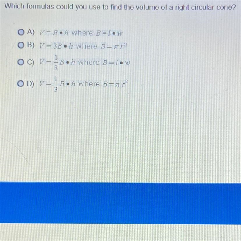 Which formulas could you use to find the volume of a right circular cone?-example-1