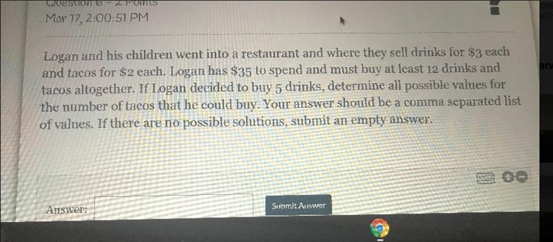 Mar 17, 2:00:51 PMLogan and his children went into a restaurant and where they sell-example-1